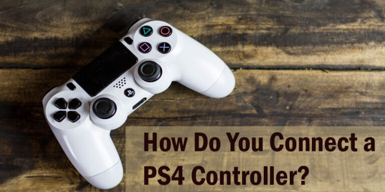 How do a PS4 controller connect? [ Complete Guide ]