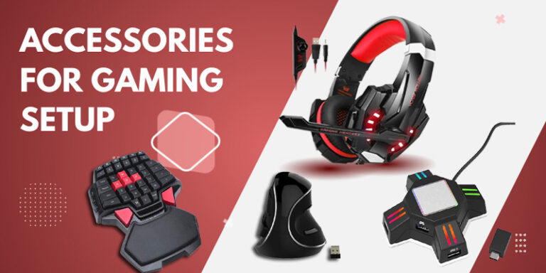 Last accessories for games configuration [ Updated 2022 ]