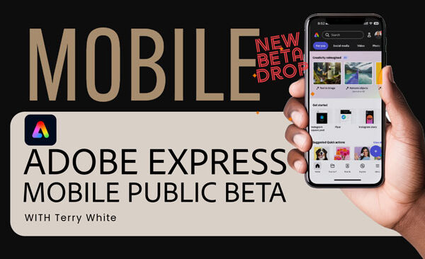 The new Adobe Express Mobile (Beta) is here and is free!