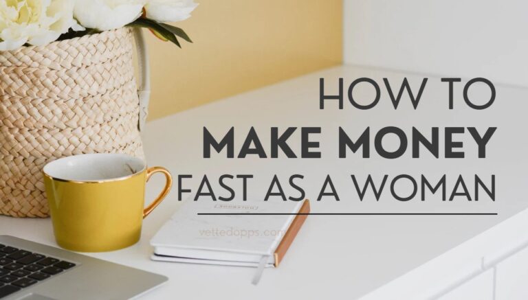 How to earn fast money as a woman | 7 ways
